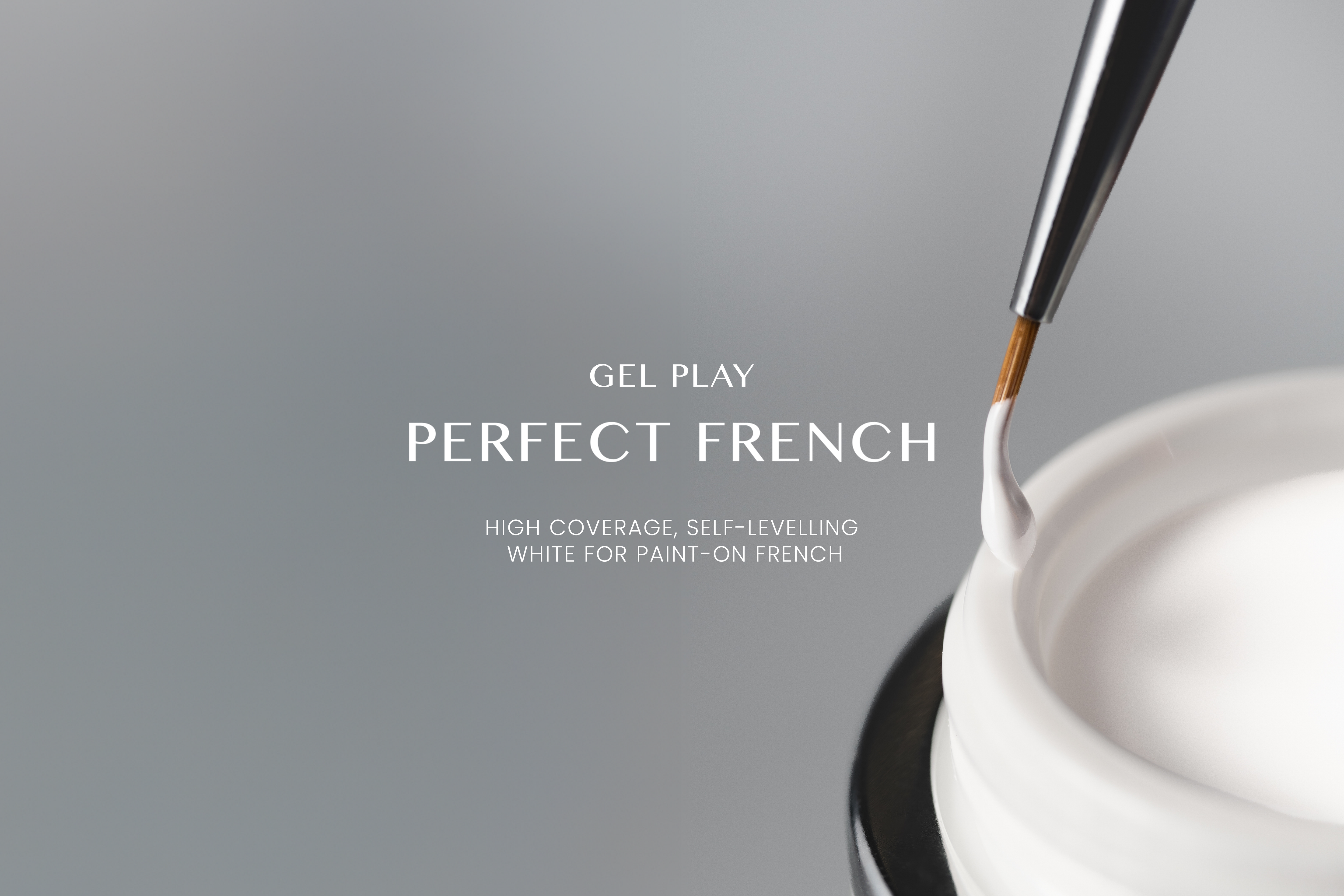 Akzentz Gel Play Perfect French White high-coverage self-leveling art gel application graphic.